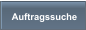 Auftragssuche