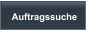 Auftragssuche